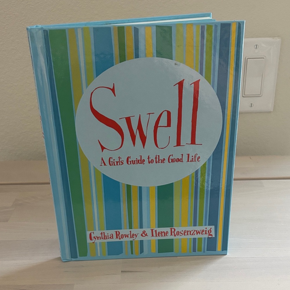 Swell: A Girl's Guide to the Good Life Book